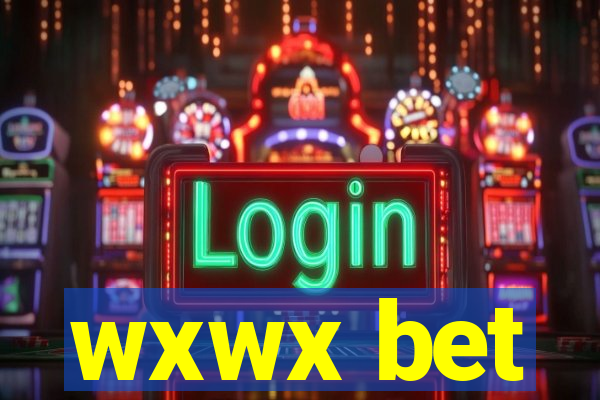 wxwx bet